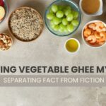 Vegetable Ghee Myths