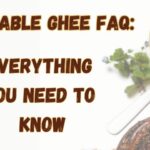 Vegetable Ghee FAQ