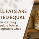 healthy fats vegetable ghee